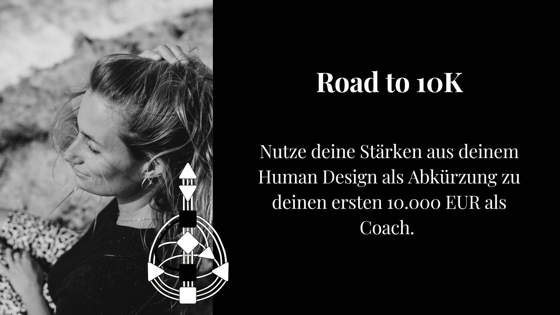 road-to-10K, human design, selbständigkeit, kundengewinnung